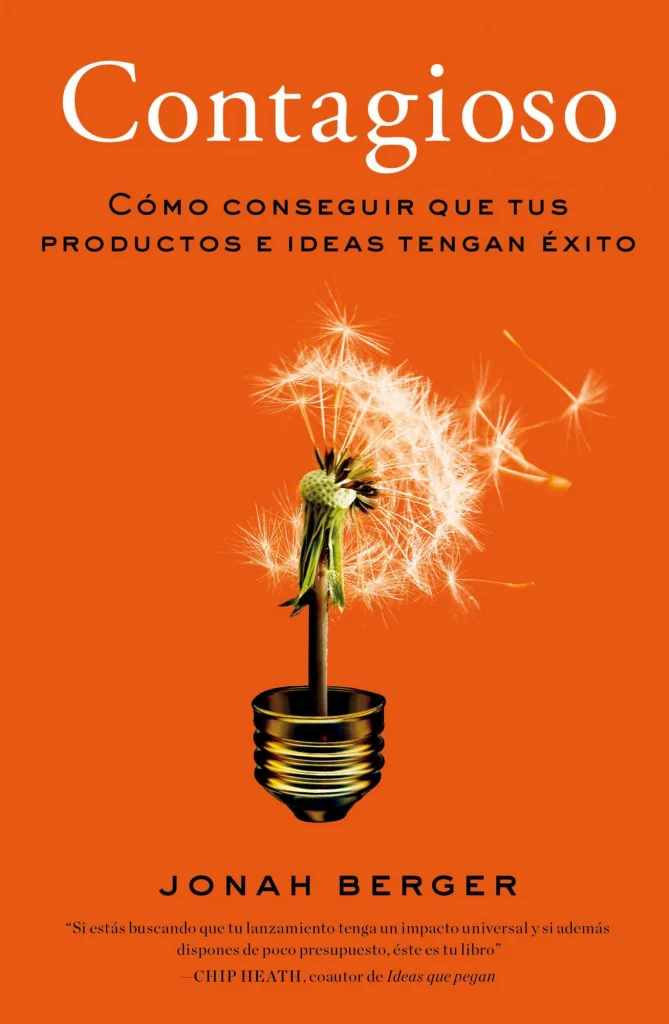 Portada libro "Contagioso: Cómo conseguir que tus productos e ideas tengan éxito". de Jonah Berger.