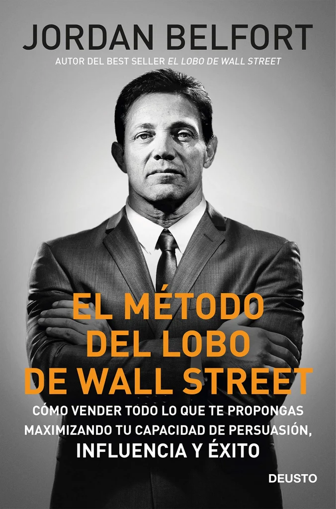 Portada libro "El método del lobo de Wall Street" de Jordan Belfort.